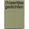 (H)eerlijke gedichten door Joep Derksen