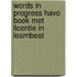Words in Progress havo boek met licentie in Learnbeat