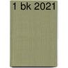 1 bk 2021 door Onbekend