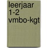 leerjaar 1-2 vmbo-kgt door Onbekend