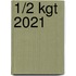 1/2 kgt 2021