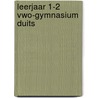 leerjaar 1-2 vwo-gymnasium duits door Onbekend