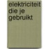 Elektriciteit die je gebruikt