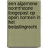 Een algemene normtheorie toegepast op open normen in het belastingrecht