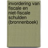 Invordering van fiscale en niet-fiscale schulden (Bronnenboek) door Frank Delporte