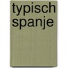 Typisch Spanje door Frieda Kleinjan