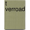 t Verroad door Jan de Jong