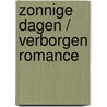 Zonnige dagen / Verborgen romance door Nancy Robards Thompson