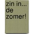 Zin in... de zomer!