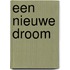 Een nieuwe droom