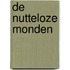 De nutteloze monden