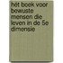 Hét Boek voor bewuste mensen die leven in de 5e dimensie