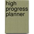 High Progress Planner