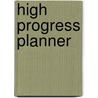 High Progress Planner door M. Ma