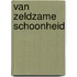 Van zeldzame schoonheid