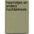 Haarnetjes en andere hoofddeksels