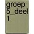 groep 5_deel 1