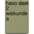 havo deel 2 wiskunde a