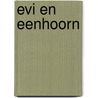 Evi en eenhoorn by Dana Simpson