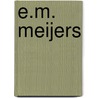 E.M. Meijers door Marten van Harten