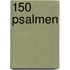 150 Psalmen