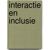 Interactie en inclusie by Melissa de Vreede