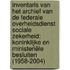 Inventaris van het archief van de Federale Overheidsdienst Sociale Zekerheid: Koninklijke en ministeriële besluiten (1958-2004)