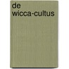 De Wicca-cultus door Ruud Offermans