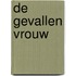 De gevallen vrouw