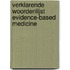 Verklarende woordenlijst Evidence-Based Medicine