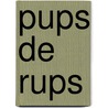 Pups de Rups door Mireille van Yperen