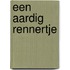 Een aardig rennertje
