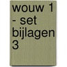 WOUW 1 - set bijlagen 3 door Onbekend