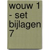 WOUW 1 - set bijlagen 7 door Onbekend