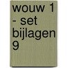 WOUW 1 - set bijlagen 9 door Onbekend