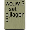 WOUW 2 - set bijlagen 6 door Onbekend
