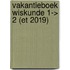 Vakantieboek wiskunde 1-> 2 (ET 2019)