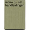 WOUW 3 - set handleidingen by Unknown