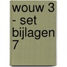 WOUW 3 - set bijlagen 7 door Onbekend