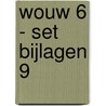 WOUW 6 - set bijlagen 9 door Onbekend