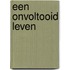 Een onvoltooid leven
