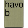 havo B by Unknown