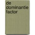 De dominantie factor