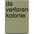 De verloren Kolonie