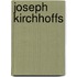 Joseph Kirchhoffs