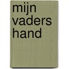 Mijn vaders hand by Bart Chabot