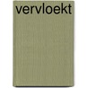 Vervloekt by Josephine Angelini