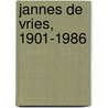Jannes de Vries, 1901-1986 door Onbekend