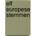 Elf Europese stemmen