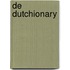 De Dutchionary